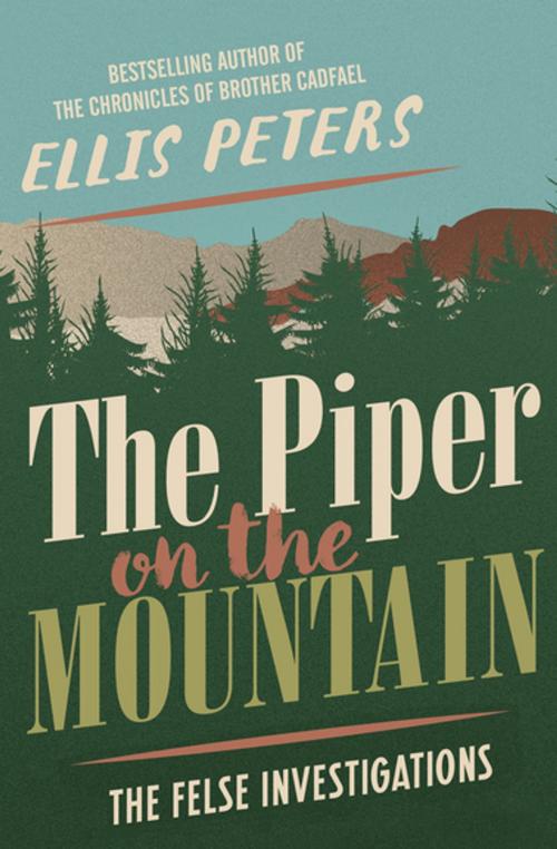 Cover of the book The Piper on the Mountain by Ellis Peters, MysteriousPress.com/Open Road