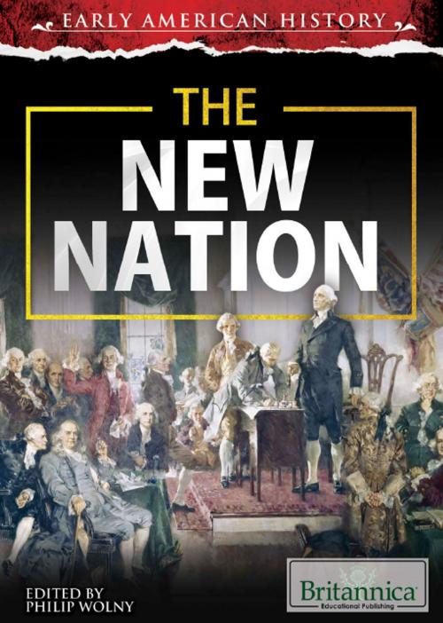 Cover of the book The New Nation by Hope Killcoyne, Britannica Educational Publishing