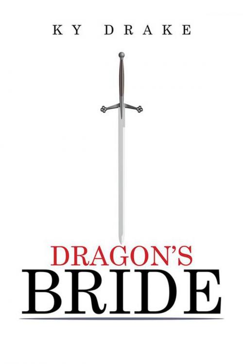 Cover of the book Dragon’S Bride by Ky Drake, Xlibris US