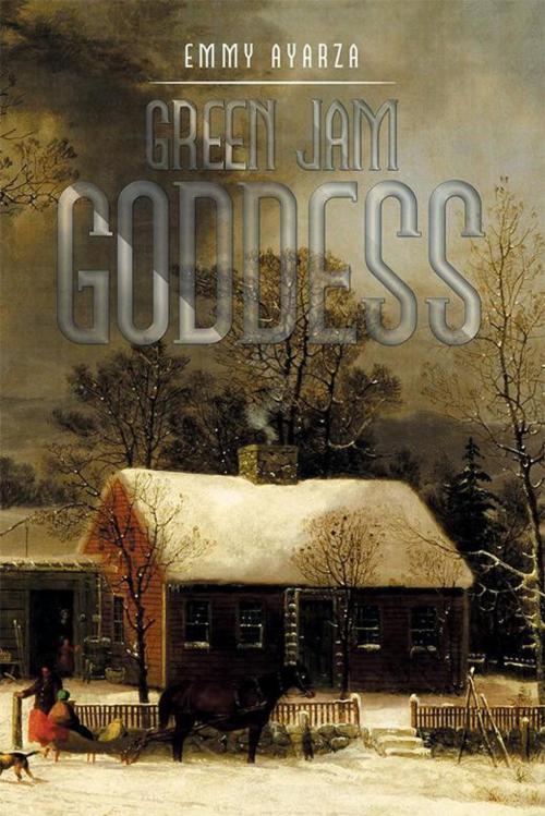 Cover of the book Green Jam Goddess by Emmy Ayarza, Xlibris US