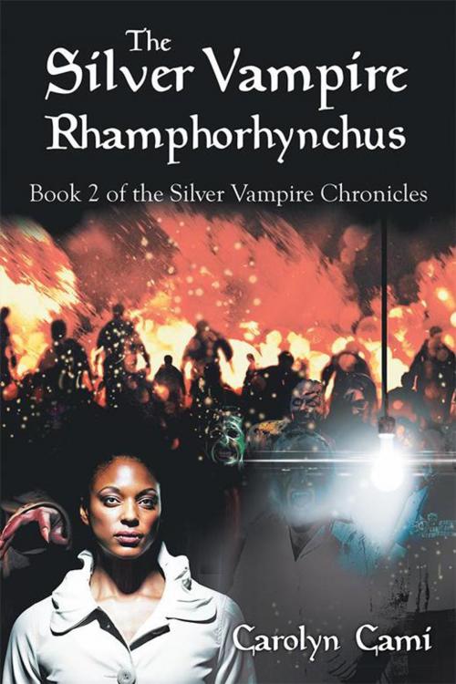 Cover of the book The Silver Vampire- Rhamphorhynchus by Carolyn Cami, Xlibris US