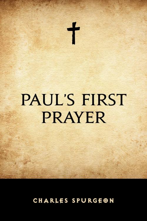 Cover of the book Paul’s First Prayer by Charles Spurgeon, Krill Press