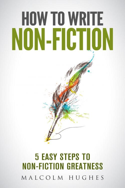 Cover of the book How to Write Non-Fiction by Malcolm Hughes, Malcolm Hughes