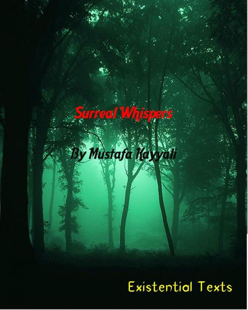 Cover of the book Surreal Whsipers by Mustafa Kayyali, Mustafa Kayyali