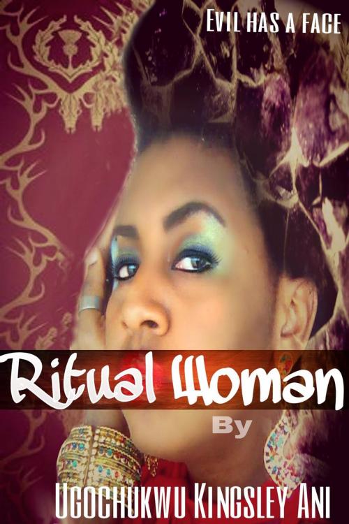 Cover of the book Ritual Woman by Ugochukwu Kingsley Ani, Adrian Banks
