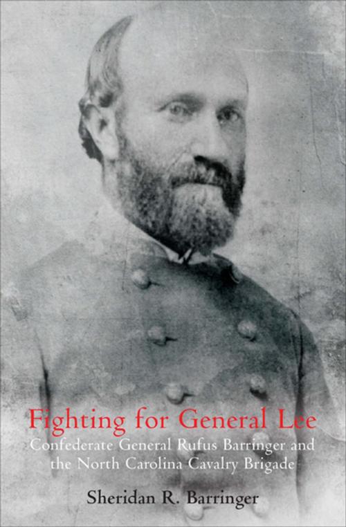 Cover of the book Fighting for General Lee by Sheridan R. Barringer, Savas Beatie