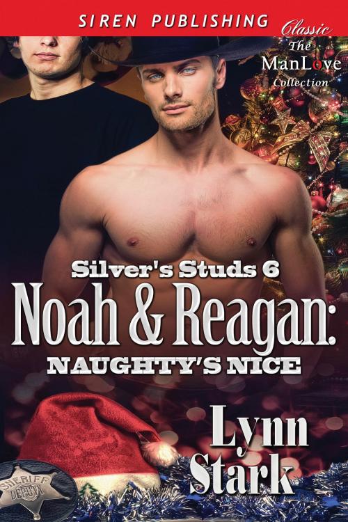 Cover of the book Noah & Reagan: Naughty's Nice by Lynn Stark, Siren-BookStrand