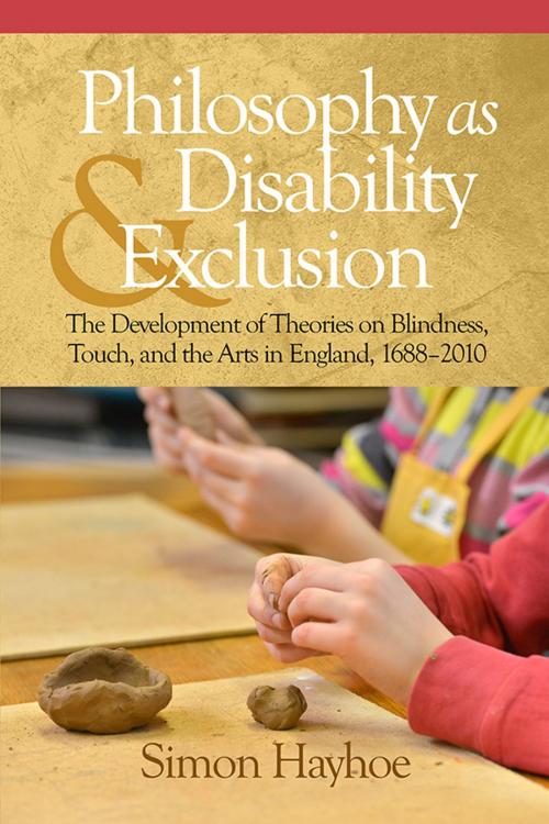 Cover of the book Philosophy as Disability & Exclusion by Simon Hayhoe, Information Age Publishing