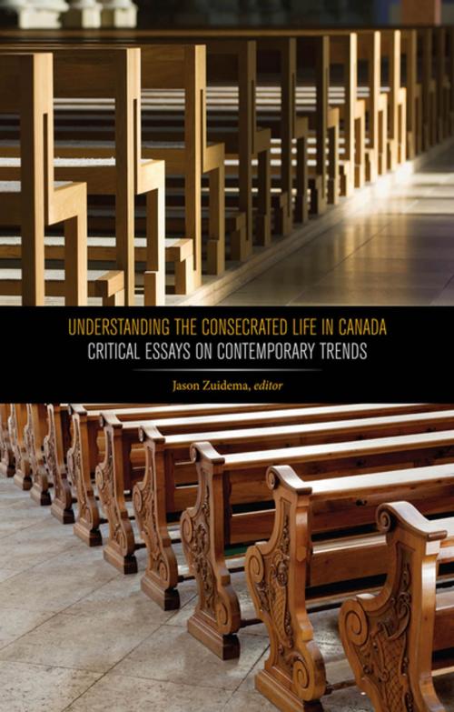 Cover of the book Understanding the Consecrated Life in Canada by , Wilfrid Laurier University Press