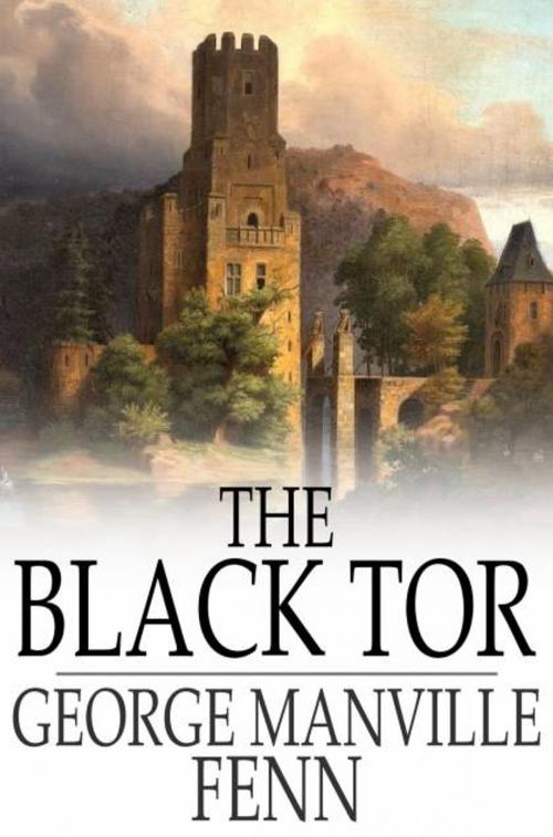 Cover of the book The Black Tor by George Manville Fenn, The Floating Press