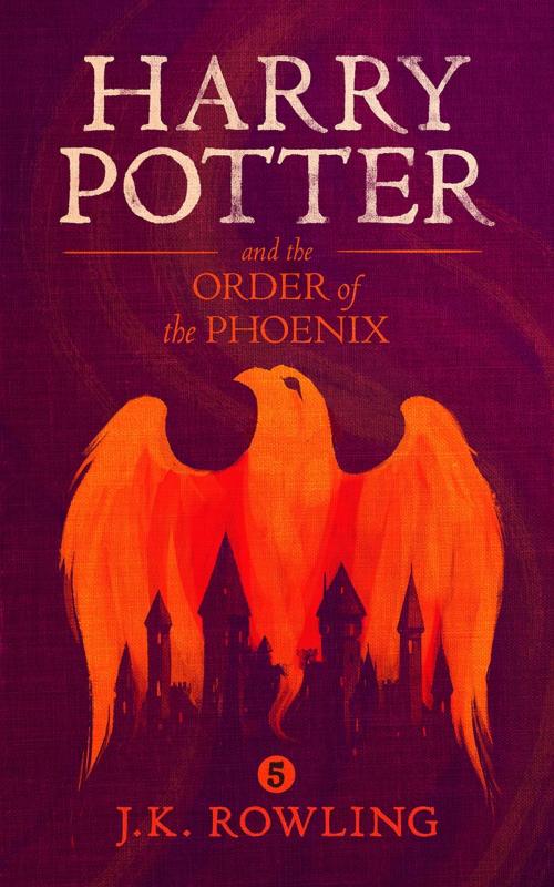 Cover of the book Harry Potter and the Order of the Phoenix by J.K. Rowling, Pottermore Publishing