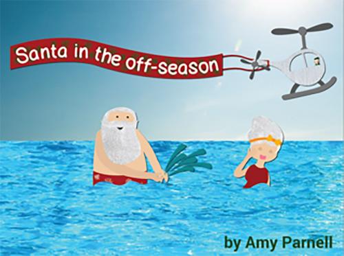 Cover of the book Santa in the Off Season by Amy Parnell, Amy Parnell