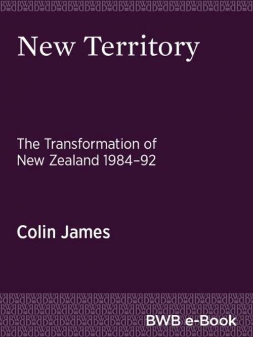 Cover of the book New Territory by Colin James, Bridget Williams Books