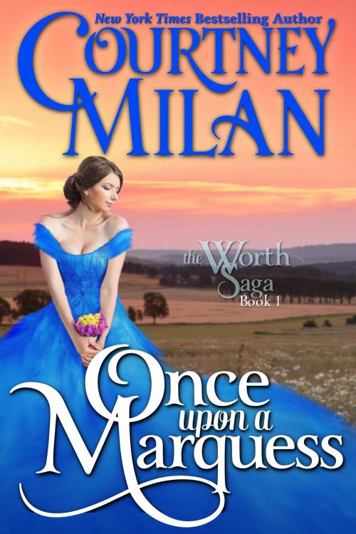 Cover of the book Once Upon a Marquess by Courtney Milan, Courtney Milan