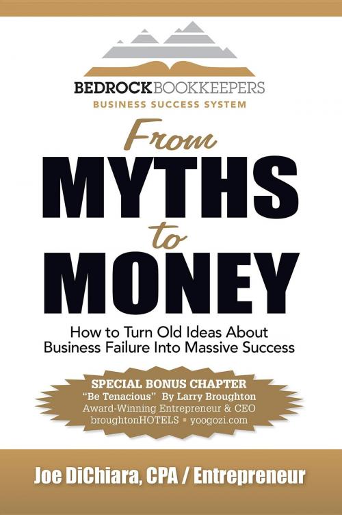 Cover of the book From Myths to Money by JOE DICHIARA, Strauss Consultants