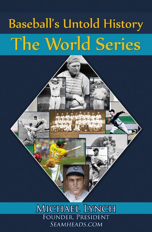 Cover of the book Baseball's Untold History: The World Series by Michael Lynch, Summer Game Books