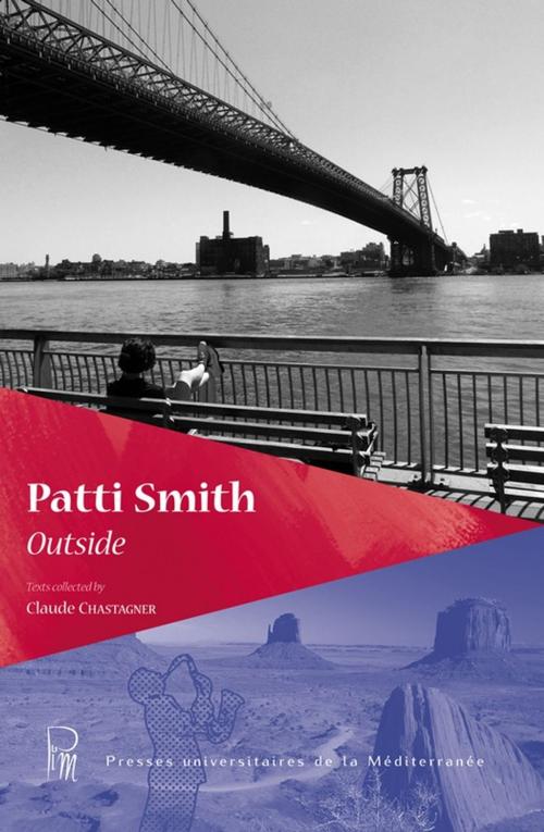 Cover of the book Patti Smith by Claude Chastagner, Presses universitaires de la Méditerranée (PULM)