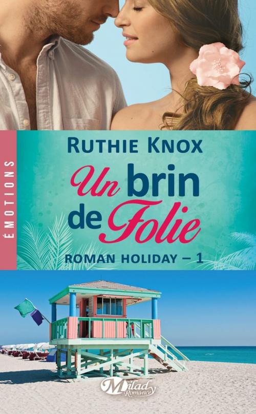 Cover of the book Un brin de folie by Ruthie Knox, Milady