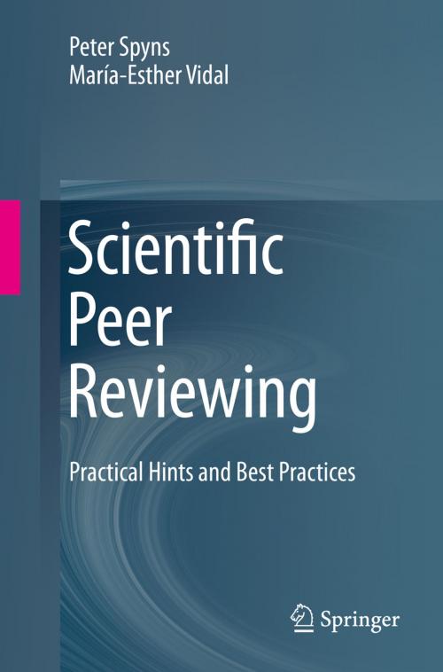 Cover of the book Scientific Peer Reviewing by Peter Spyns, María-Esther Vidal, Springer International Publishing