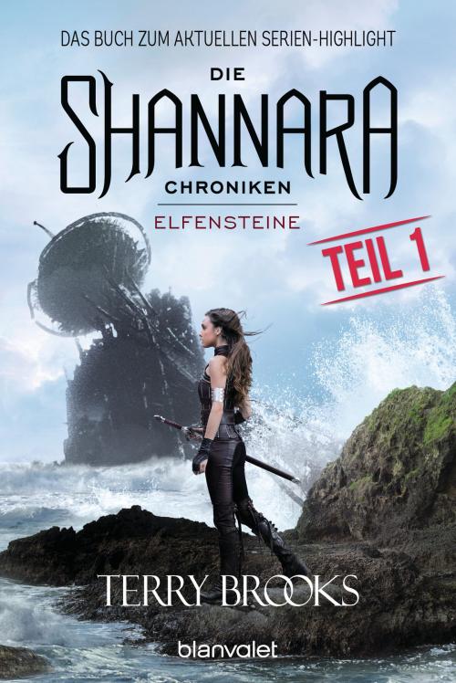 Cover of the book Die Shannara-Chroniken - Elfensteine. Teil 1 by Terry Brooks, Blanvalet Taschenbuch Verlag