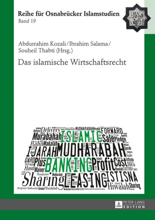 Cover of the book Das islamische Wirtschaftsrecht by , Peter Lang
