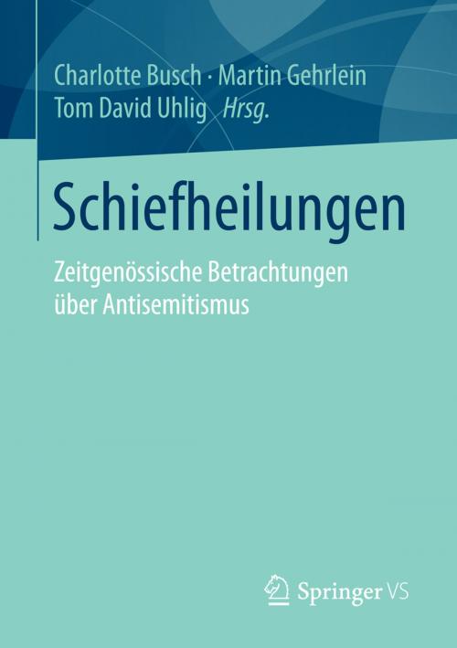 Cover of the book Schiefheilungen by , Springer Fachmedien Wiesbaden