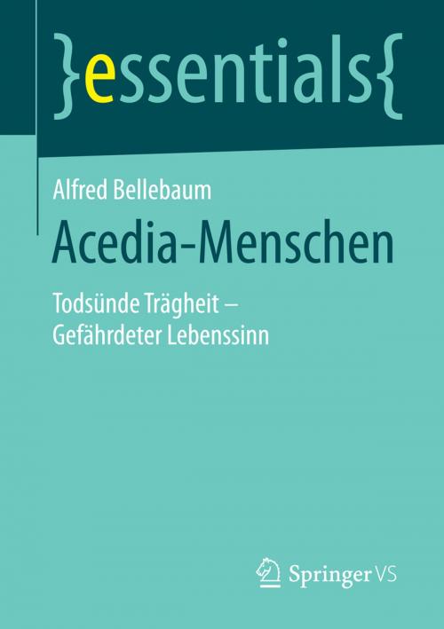 Cover of the book Acedia-Menschen by Alfred Bellebaum, Springer Fachmedien Wiesbaden