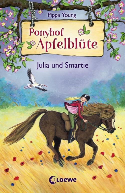 Cover of the book Ponyhof Apfelblüte 6 - Julia und Smartie by Pippa Young, Loewe Verlag