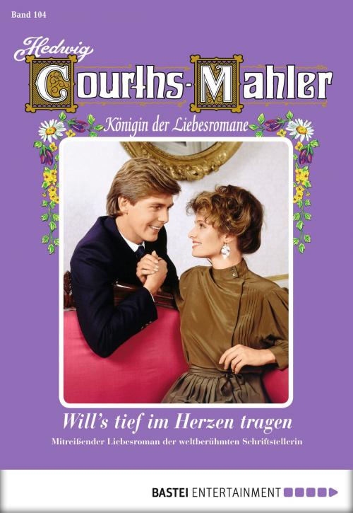 Cover of the book Hedwig Courths-Mahler - Folge 104 by Hedwig Courths-Mahler, Bastei Entertainment