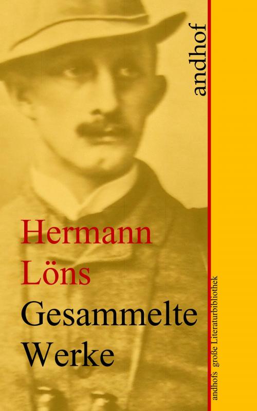 Cover of the book Hermann Löns: Gesammelte Werke by Hermann Löns, Andhof