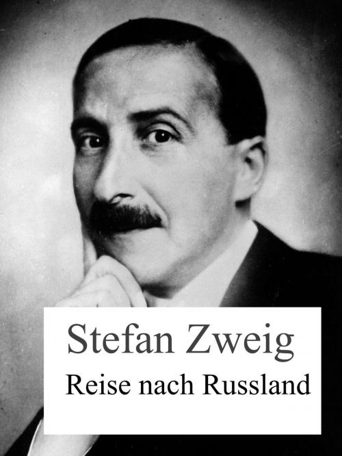 Cover of the book Reise nach Russland by Stefan Zweig, Books on Demand
