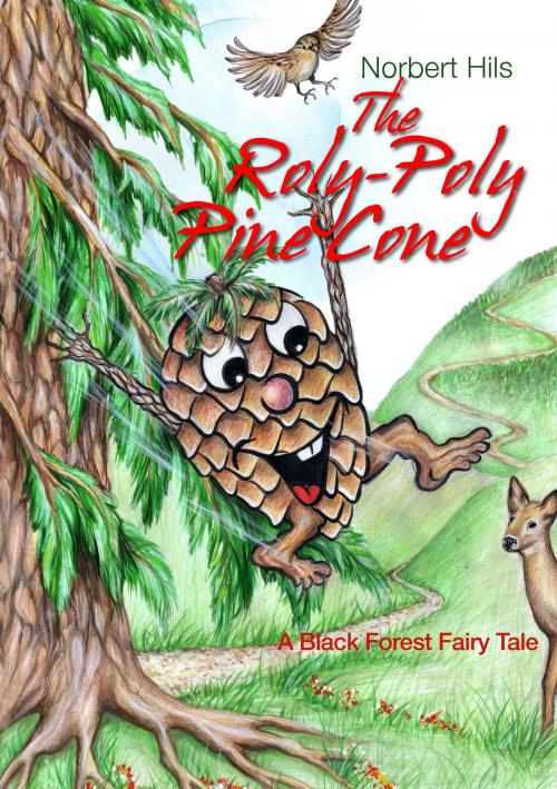 Cover of the book The Roly-Poly Pine Cone by Norbert Hils, Books on Demand