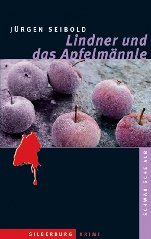 Cover of the book Lindner und das Apfelmännle by Jürgen Seibold, Silberburg-Verlag