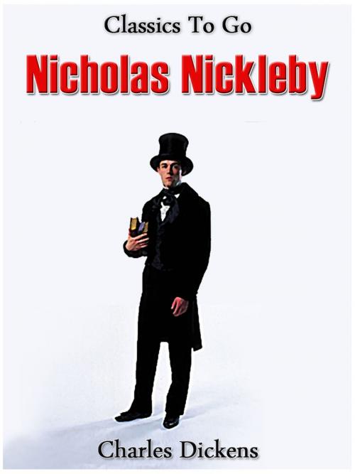 Cover of the book Nicholas Nickleby by Charles Dickens, Otbebookpublishing