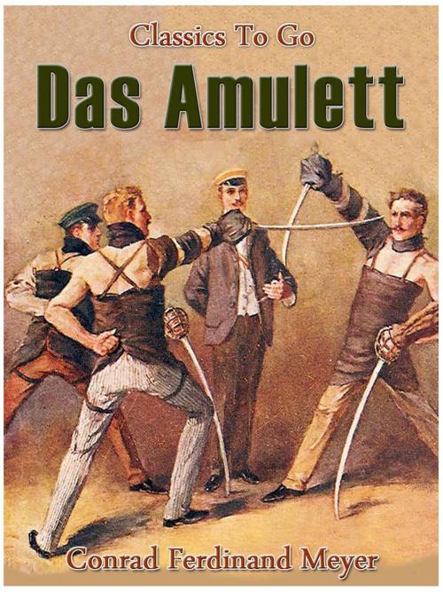 Cover of the book Das Amulett by Conrad Ferdinand Meyer, Otbebookpublishing