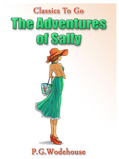 Cover of the book The Adventures of Sally by P. G. Wodehouse, Otbebookpublishing
