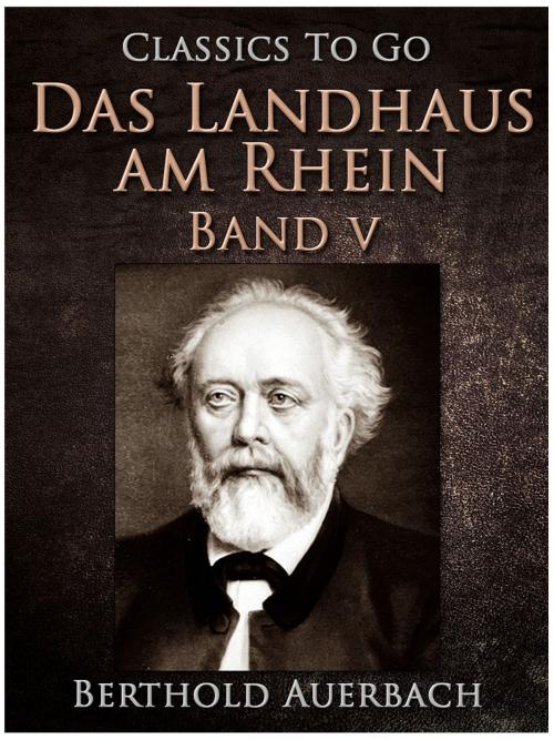 Cover of the book Das Landhaus am Rhein / Band V by Berthold Auerbach, Otbebookpublishing