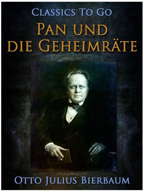 Cover of the book Pan und die Geheimräte by Otto Julius Bierbaum, Otbebookpublishing