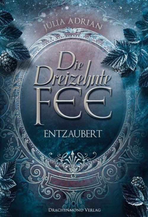 Cover of the book Die Dreizehnte Fee by Julia Adrian, Drachenmond Verlag