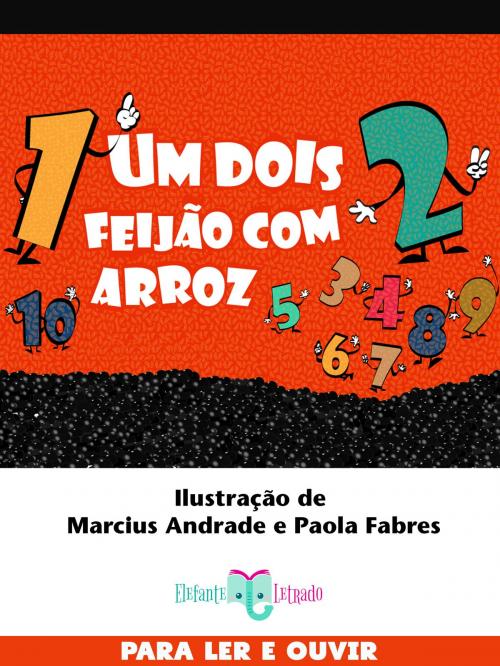 Cover of the book Um Dois Feijão com Arroz by Elefante Letrado, Elefante Letrado