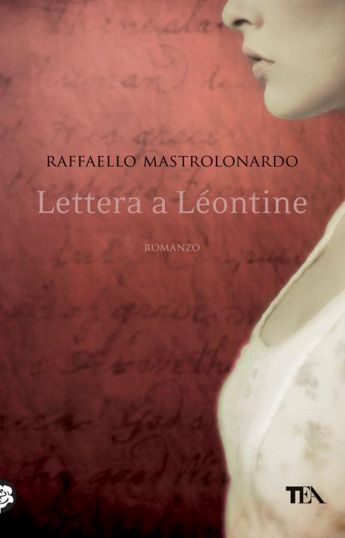 Cover of the book Lettera a Léontine by Raffaello Mastrolonardo, TEA