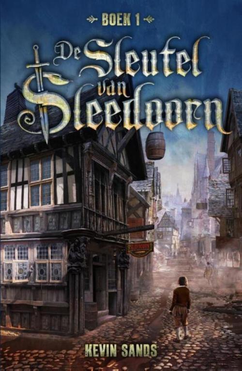 Cover of the book De sleutel van Sleedoorn by Kevin Sands, Gottmer Uitgevers Groep b.v.