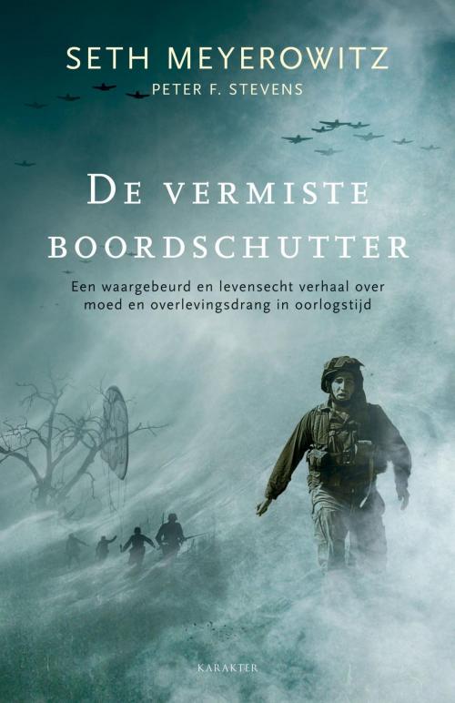 Cover of the book De vermiste boordschutter by Seth Meyerowitz, Peter F. Stevens, Karakter Uitgevers BV