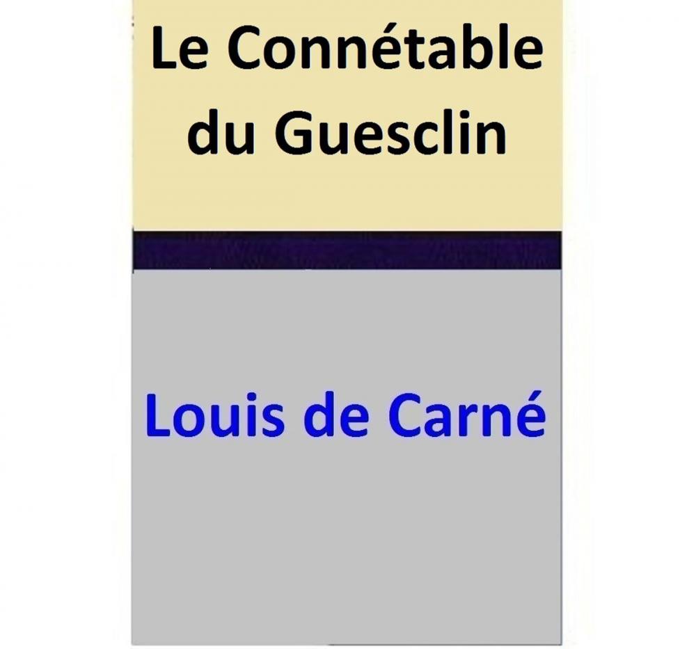 Big bigCover of Le Connétable du Guesclin