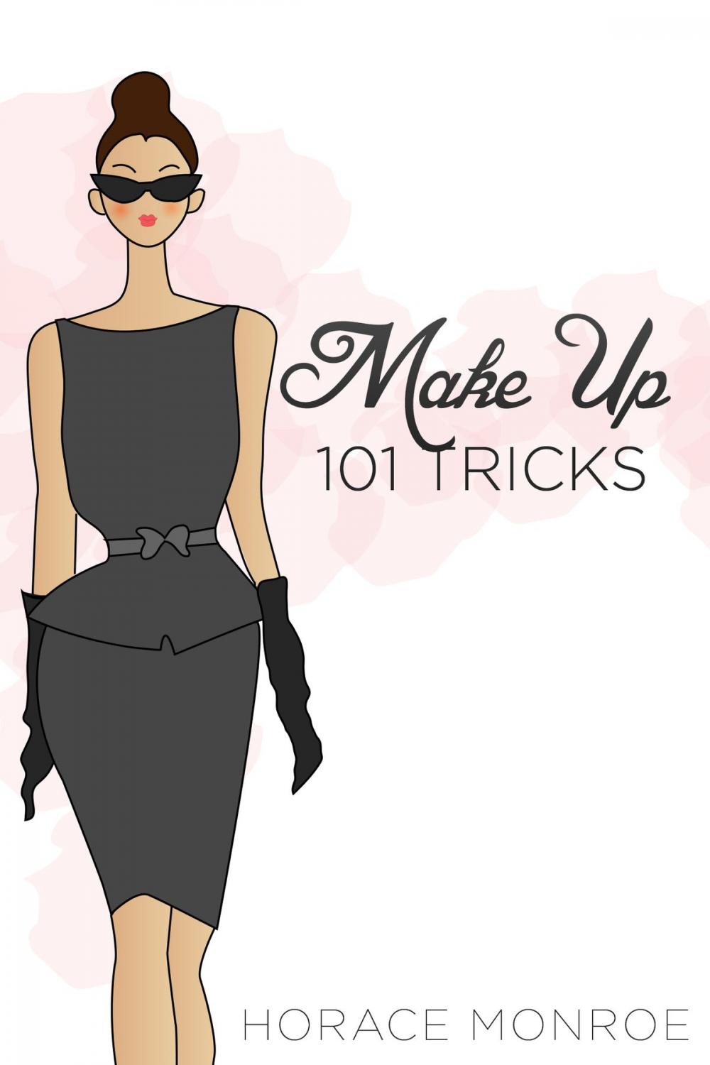 Big bigCover of Makeup: 101 Tricks