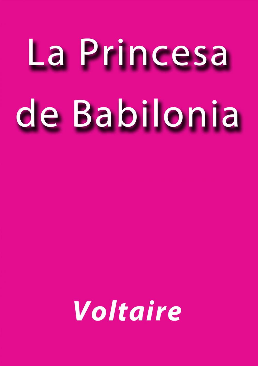 Big bigCover of La princesa de Babilonia