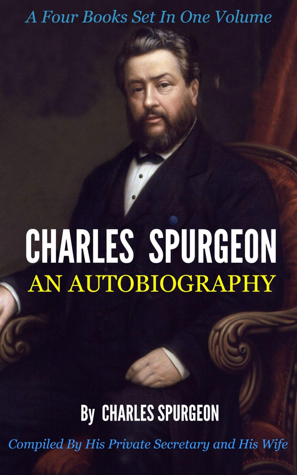 Big bigCover of Charles Spurgeon: An Autobiography