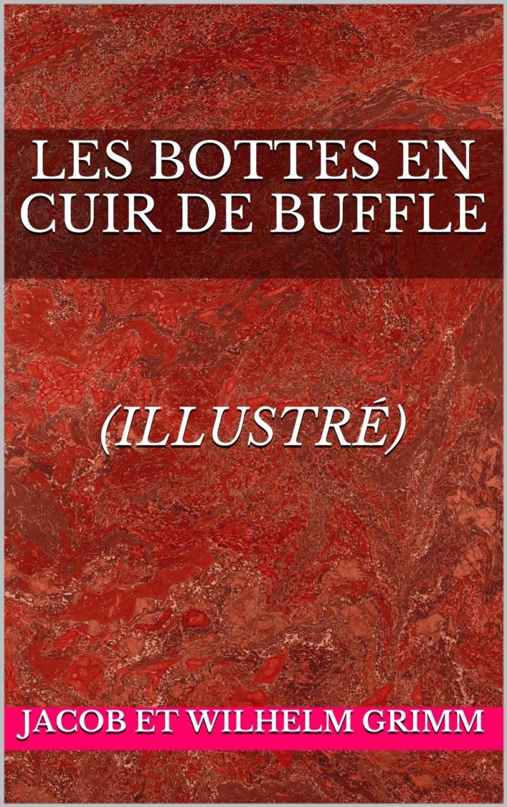 Big bigCover of Les bottes en cuir de buffle