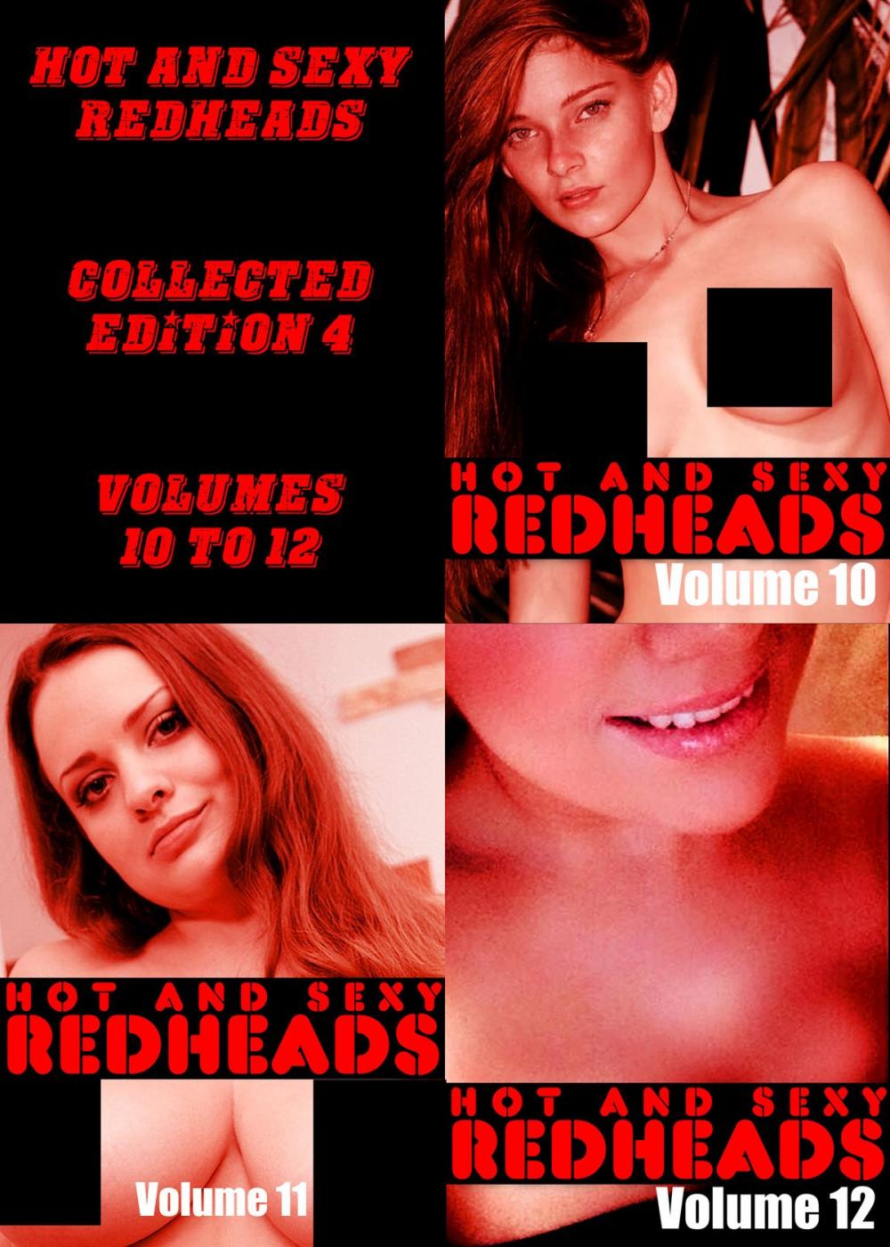 Big bigCover of Hot and Sexy Redheads Collected Edition 4 - Volumes 10 to 12 - An erotic photo book