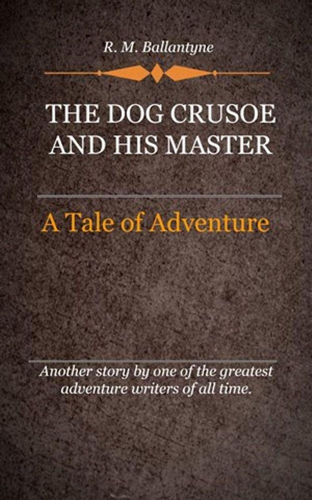 Big bigCover of The Dog Crusoe